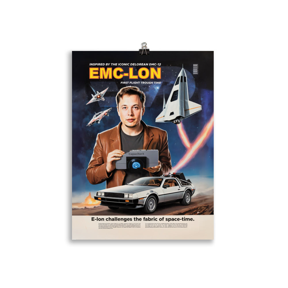 Affiche EMC-LON Capacitor-X, représentant Elon Musk dans un univers alternatif ou il aurait conquis les étoiles à travers le temps, by Vintage Drivers & Glmy